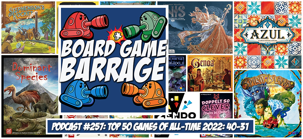 Episode 257: Top 50 Games of All-Time 2022: 40-31 - Board Game